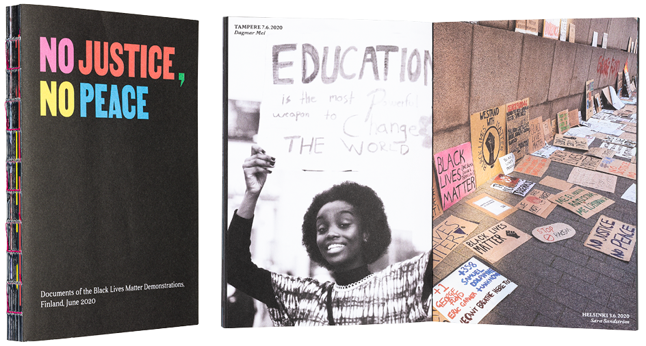 A cover and a spread of the book No justice, no peace – Documents of the Black Lives Matter Demonstrations, Finland, June 2020.