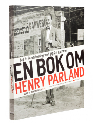 Ett omslag av boken  Jag är en utlänning vart jag än kommer. En bok om Henry Parland.