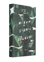 A cover of the book Minun sienipolkuni.