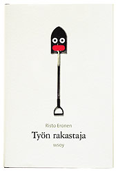 A cover of the book Työn rakastaja.