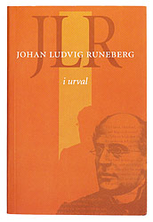 Kansi kirjasta JLR. Johan Ludvig Runeberg i urval.