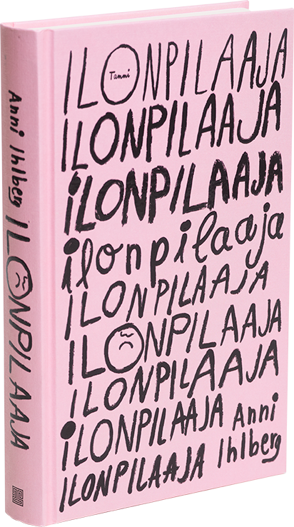 A cover of the book Ilonpilaaja.