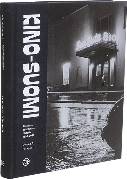 Ett omslag av boken Kino-Suomi – Elokuvan esittämisen historia 1896–2021 .
