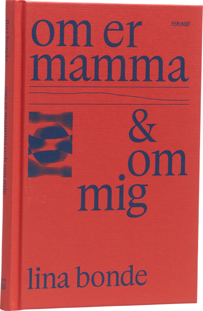 Ett omslag av boken om er mamma & om mig <br />
.