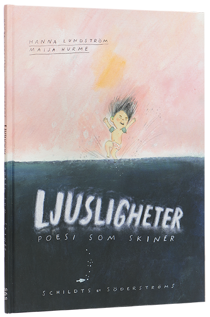 A cover of the book Ljusligheter. Poesi som skiner .