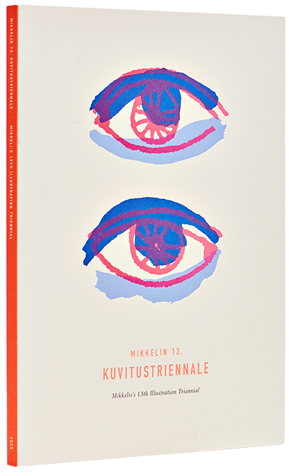 Kansi kirjasta Mikkelin 13. kuvitustriennale, Mikkeli’s 13 th Illustration Triennal .