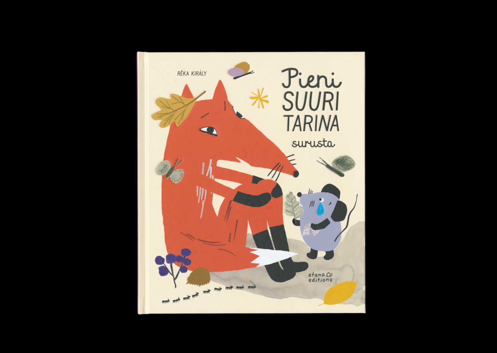 Kansi ja aukeama kirjasta Pieni suuri  <br />
tarina surusta.